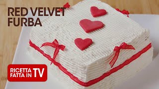 TORTA RED VELVET FURBA di Benedetta Rossi  Ricetta TV Fatto in Casa per Voi [upl. by Nichy]