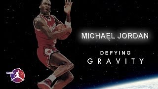 MICHAEL JORDAN DEFYING GRAVITY [upl. by Aisya741]