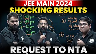 SHOCKING RESULTS  JEE Main 2024  Request to NTA  PhysicsWallah [upl. by Legin]