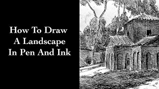 How To Draw Landscape In Pen And Ink [upl. by Nave]