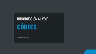 Códecs en Voz sobre IP [upl. by Alekahs]