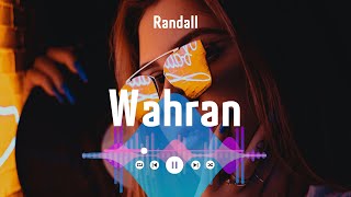 Randall  Wahran  remix [upl. by Hollis]