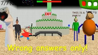 Wrong answers only  Baldis Basics Birthday Bash [upl. by Pauwles479]