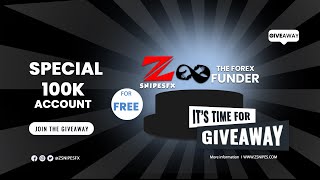 The Forex Funder amp ZSNIPES FX 100K Account Giveaway [upl. by Daisi]