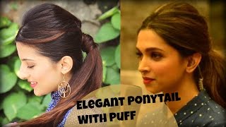 EASY Everyday Elegant Ponytail Hairstyle With Full Puff For College Work Party  Deepika Padukone [upl. by Collis]