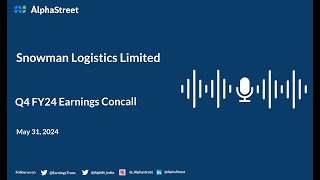 Snowman Logistics Ltd Q4 FY202324 Earnings Conference Call [upl. by Dennie]