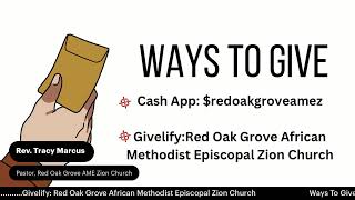 Red Oak Grove AME Zion Church [upl. by Archangel]