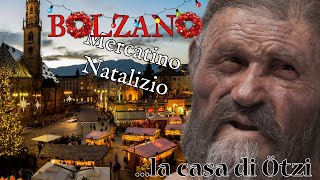 Mercatini di Natale di Bolzano casa di Otzi [upl. by Virginia758]