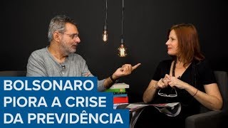 A crise de comunicação do governo Bolsonaro atrapalha previdência [upl. by Allimrac560]