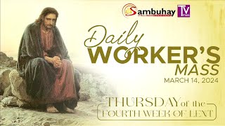 Sambuhay TV Mass  Thursday of the Fourth Week of Lent  March 14 2024 [upl. by Enyawed671]