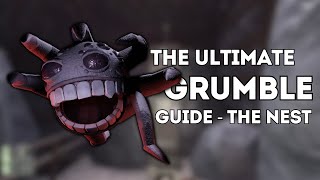 The Ultimate Grumble Guide  The Nest  Pro Tips  Beginners Guide [upl. by Breanne]