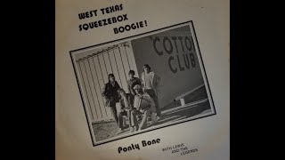 BLUES Ponty Bone with Lewis amp the Legends  West Texas Squeezebox Boogie EP  1979 [upl. by Nospmoht]