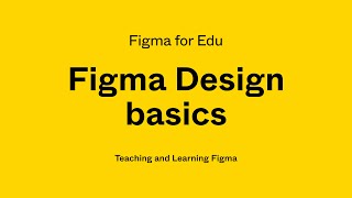 Figma for Edu Figma Design Basics for beginners [upl. by Marena]