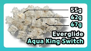 Everglide Aqua King Switch Sound Testㅣ55g 62g 67g [upl. by Bouchard]