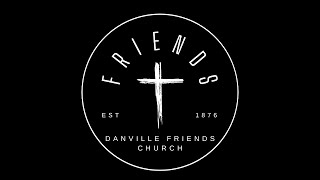 Danville Friends Church Live Stream 20241110 [upl. by Sharos827]