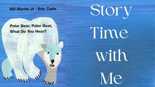 Polar Bear Polar Bear What do you Hear  Read Aloud [upl. by Zurciram]