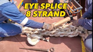 Tutorial EYE SPLICE 8 Strand Mooring Rope seamanslife seamansvlog [upl. by Arolf574]