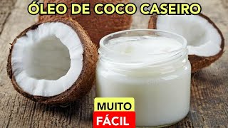 COMO EU FAÇO ÓLEO DE COCO EM CASA  MUITO FÁCIL [upl. by Oiluig252]