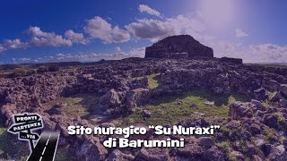 Sito nuragico quotSu Nuraxiquot di Barumini ProntiPartenzaVia focus [upl. by Nodarse]