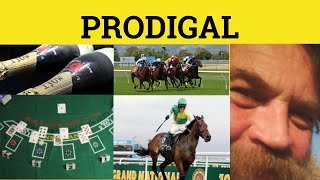 🔵 Prodigal  Prodigal Meaning  Prodigal Examples  Prodigal Son  Formal English [upl. by Evslin]