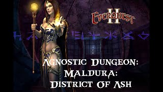 EverQuest 2 Conquering the Maldura District of Ash  Agnostic Dungeon  Full Run Through [upl. by Ah]