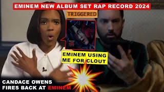 Eminem SMASHES Spotify Records Eminem TRIGGERS Candace Owens “Eminem is using me for Relevance” [upl. by Odravde]