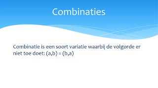 Combinatieleer variatie combinatie en permutatie [upl. by Eniloj]