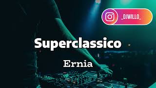 Superclassico  Ernia  2020 [upl. by Small946]