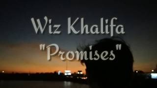 Wiz Khalifa  Promises cover Lirik Video [upl. by Draner648]