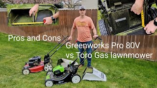 Pros amp Cons Greenworks Pro 80V battery lawnmower vs Toro gas mower [upl. by Aihtenak351]