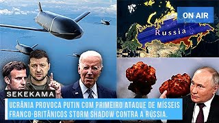 UCRÂNIA PROVOCA PUTIN COM PRIMEIRO ATAQUE DE MÍSSEIS FRANCOBRITÂNICOS STORM SHADOW CONTRA A RÚSSIA [upl. by Ellenoj677]