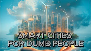 Smart Cities Explained in 101 Seconds [upl. by Aneela]