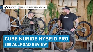 CUBE NURIDE HYBRID PRO 800 ALLROAD Review  Alles dran alles drin 🔥 [upl. by Nashom]