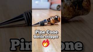 Pine Cone Bottle Stopper 😀 [upl. by Yerrot334]