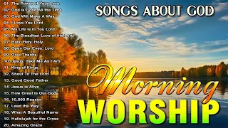 Top 50 Christian Worship Songs With Lyrics ✝️ Morning Worship Songs About God 🙏 Praise Worship Songs [upl. by Branca]