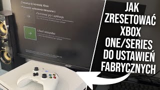 Jak Zresetowac Xbox i Przywrocic Ustawienia Fabryczne  Xbox ONE  Xbox Series [upl. by Domph]