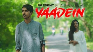 Yaadein Dev99songs  Debraj Banerjee official music video [upl. by Raclima]