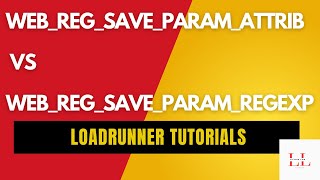 When to use webregsaveparamattrib and webregsaveparamregexp in LoadRunner littleslaw [upl. by Anij175]