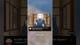 Re Zero Season 3 is Free To Watch on Youtube🙀 anime animeshorts shorts shortsfeed rezero [upl. by Aerdnua144]