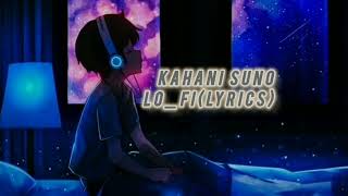 KAHANI SUNO SLOWEDREVERB 🎧🎧🎵lofimusic anime lofimashup trending [upl. by Vaientina664]