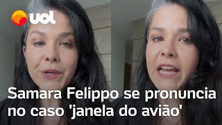 Samara Felippo defende mãe da criança no caso janela do avião Manada de gente ignorante [upl. by Ellevel]