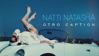 Natti Natasha  Otro Caption Official Video [upl. by Ogawa137]