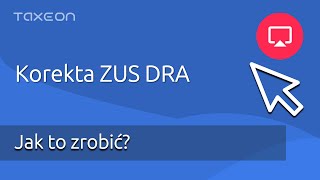 Korekta deklaracji ZUS DRA Kiedy jest konieczna i jak ją wykonać [upl. by Kiele]