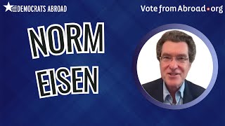 Ambassador fmr Norm Eisen speaks to Democrats Abroad about voting from abroad [upl. by Nennahs]