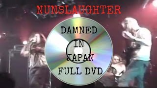 Nunslaughter Live Damned In Japan Full DVD [upl. by Ahsiuqal]