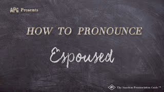 How to Pronounce Espoused Real Life Examples [upl. by Nylcaj]