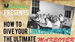 How to Give Your LinkedIn Profile the Ultimate Makeover [upl. by Angell]