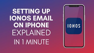 How To Set Up IONOS Email On iPhone 2024 [upl. by Nallac37]