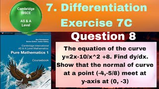 The equation of the curve y2x10x2 8 Find dydx Show that the normal of curve at a point 4 [upl. by Chipman]